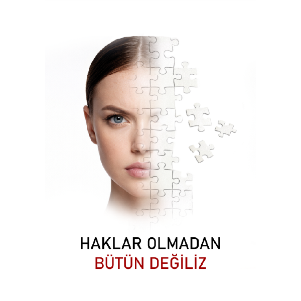 Haklar Olmadan Bütün Değiliz